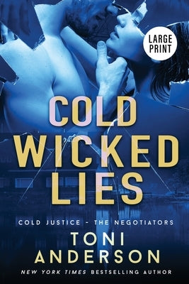 Cold Wicked Lies: Large Print by Anderson, Toni