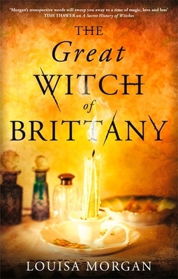 The Great Witch of Brittany by Morgan, Louisa