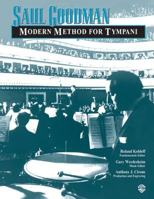 Saul Goodman -- Modern Method for Tympani by Goodman, Saul