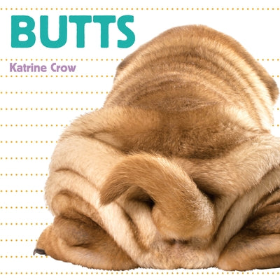 Butts by Crow, Katrine