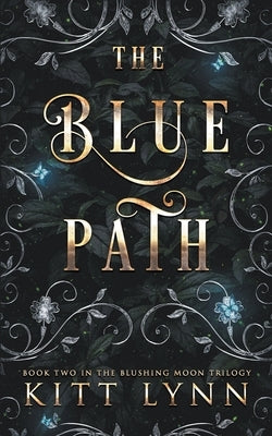 The Blue Path by Lynn, Kitt