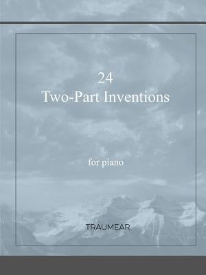 24 Two-Part Inventions by Traumear