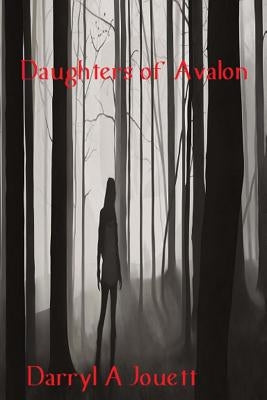 Daughters of Avalon by Jouett, Darryl a.