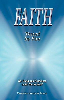 F A I T H by Boyer, Dorothy Lundahl