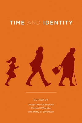 Time and Identity by Campbell, Joseph Keim