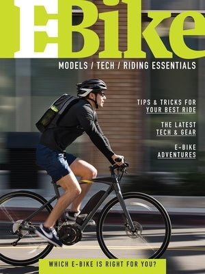 E-Bike: A Guide to E-Bike Models, Technology & Riding Essentials by Haussermann, Martin