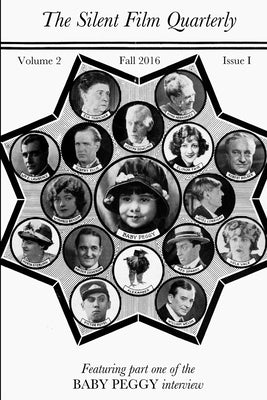 Silent Film Quarterly, Issue 5 by Epting, Charles