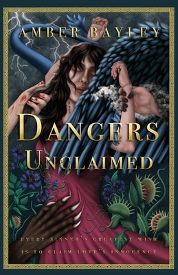 Dangers Unclaimed by Bayley, Amber