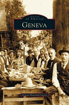 Geneva by Geneva Historical Society