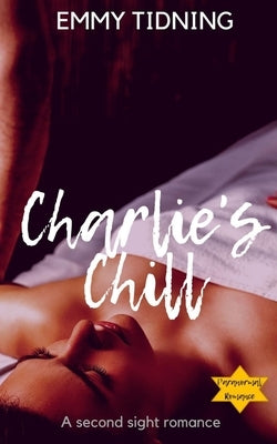 Charlie's Chill by Paper, Emily