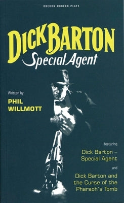 Dick Barton by Barton, Phil