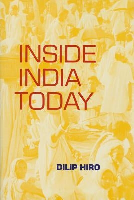 Inside India Today by Hiro, Dilip
