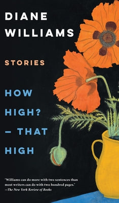How High? -- That High by Williams, Diane