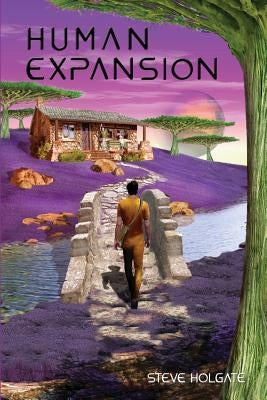 Human Expansion by Holgate, Steve