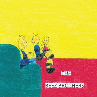 The Beez Brothers: Baby Brother Has Autism by Johnson, Celeste