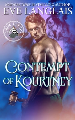 Contempt of Kourtney by Langlais, Eve