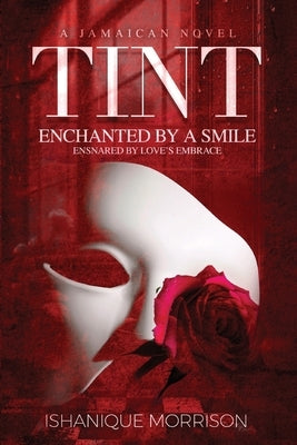 Tint by Morrison, Ishanique