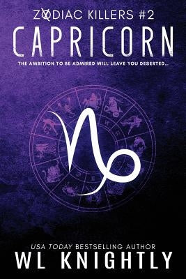 Capricorn: Zodiac Killers #2 by Knightly, Wl