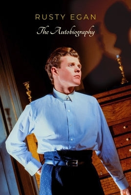 Rusty Egan: The Autobiography by Egan, Rusty