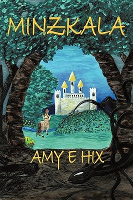 Minzkala by Hix, Amy E.