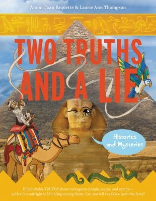 Two Truths and a Lie: Histories and Mysteries by Paquette, Ammi-Joan