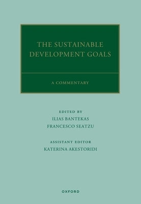 The Un Sustainable Development Goals: A Commentary by Bantekas, Ilias