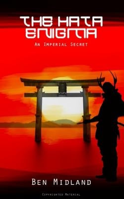 The Hata Enigma: An Imperial Secret by Midland, Ben