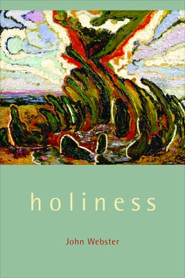 Holiness by Webster, John