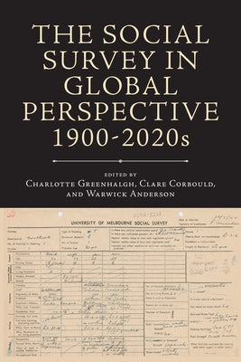 The Social Survey in Global Perspective, 1900-2020s by Greenhalgh, Charlotte