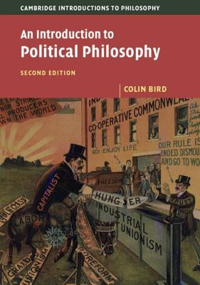 An Introduction to Political Philosophy by Bird, Colin