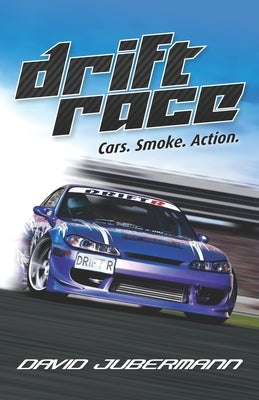 Drift Race by Jubermann, David