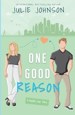 One Good Reason by Johnson, Julie