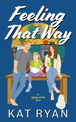 Feeling That Way by Ryan, Kat