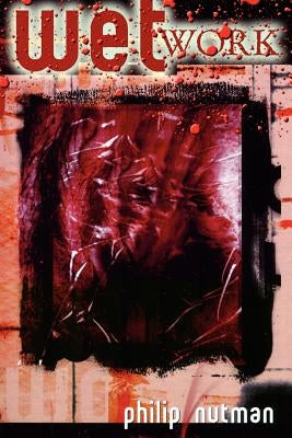 Wetwork - Revised Edition by Nutman, Philip