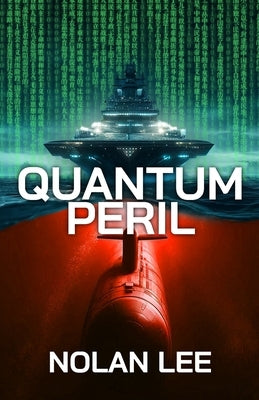 Quantum Peril by Lee, Nolan
