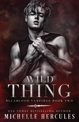 Wild Thing by Hercules, Michelle
