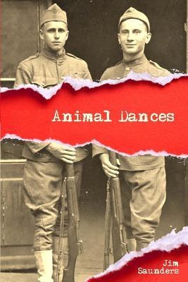 Animal Dances by Saunders, Jim