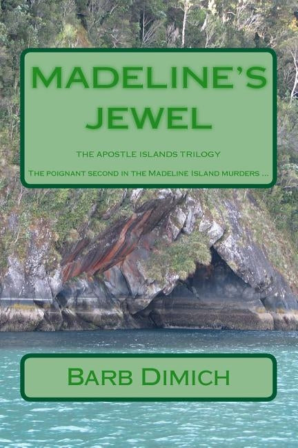 Madeline's Jewel by Dimich, Barb