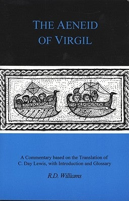 The Aeneid of Virgil by Williams, Robert Deryck