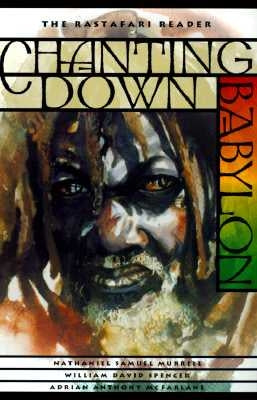 Chanting Down Babylon by Murrell, Nathaniel Samuel