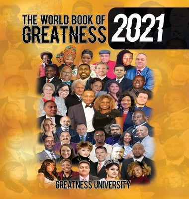 The World Book of Greatness 2021 by University, Greatness