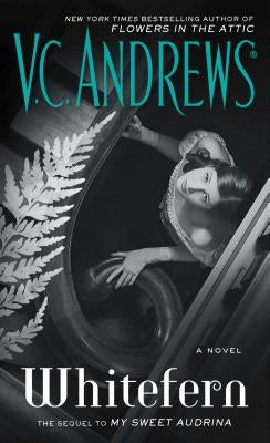 Whitefern by Andrews, V. C.