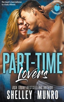Part-Time Lovers by Munro, Shelley