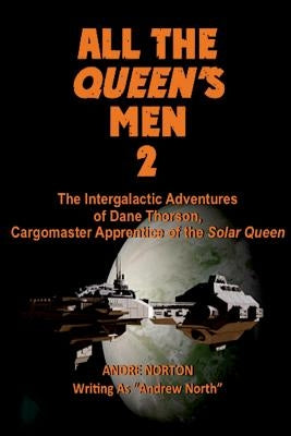 All the Queen's Men 2: Plague Ship (Illustrated) by Norton, Andre