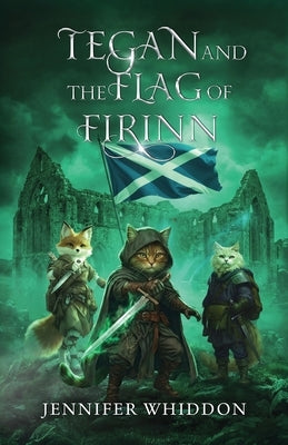 Tegan and the Flag of Firinn by Whiddon, Jennifer