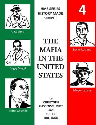 HMS Mafia: The Mafia in the United States by Breitner, Kurt E.