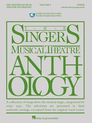 The Singer's Musical Theatre Anthology - Volume 6: Tenor Book/Online Audio by Walters, Richard