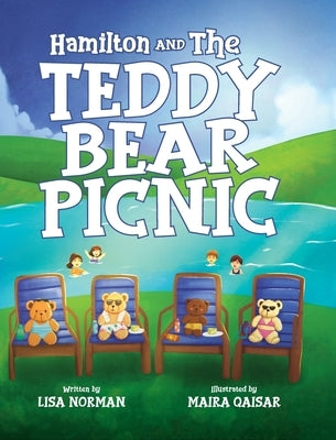 Hamilton and The Teddy Bear Picnic by Norman, Lisa