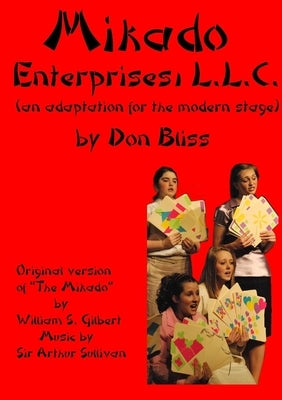 Mikado Enterprises, L.L.C. by Bliss, Don