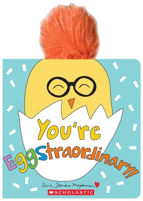 You're Eggstraordinary by Magsamen, Sandra